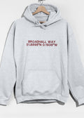 Broadhall Way Sweatshirt Hoodie or T-Shirt