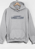 Toughsheet Community Stadium Sweatshirt Hoodie or T-Shirt